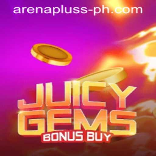 Exploring the Excitement of JuicyGemsBonusBuy Amidst ArenaPlus Innovations