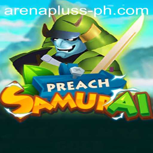 Dive into the Exciting World of PreachSamurai